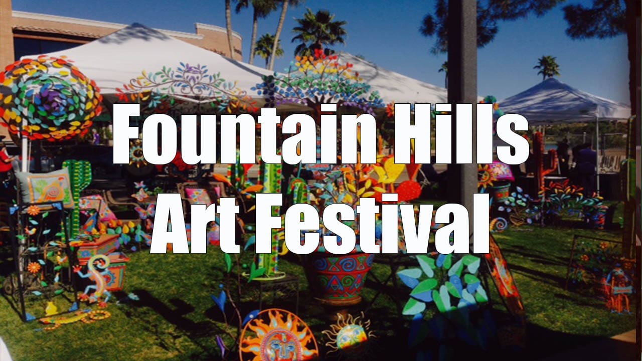 Fountain Hills Art Festival 2025 Explore the Ultimate Artistic Showcase